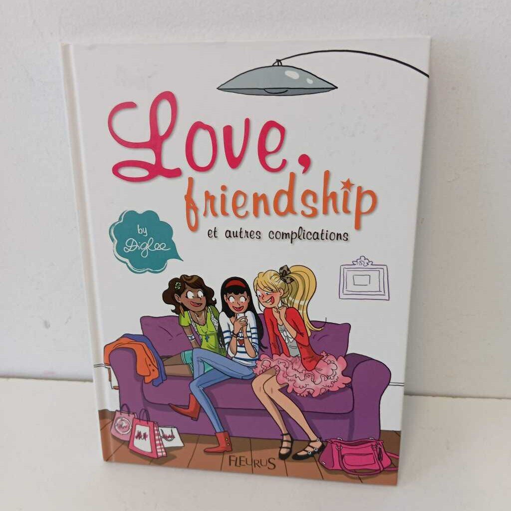 love, friendship, et autres...