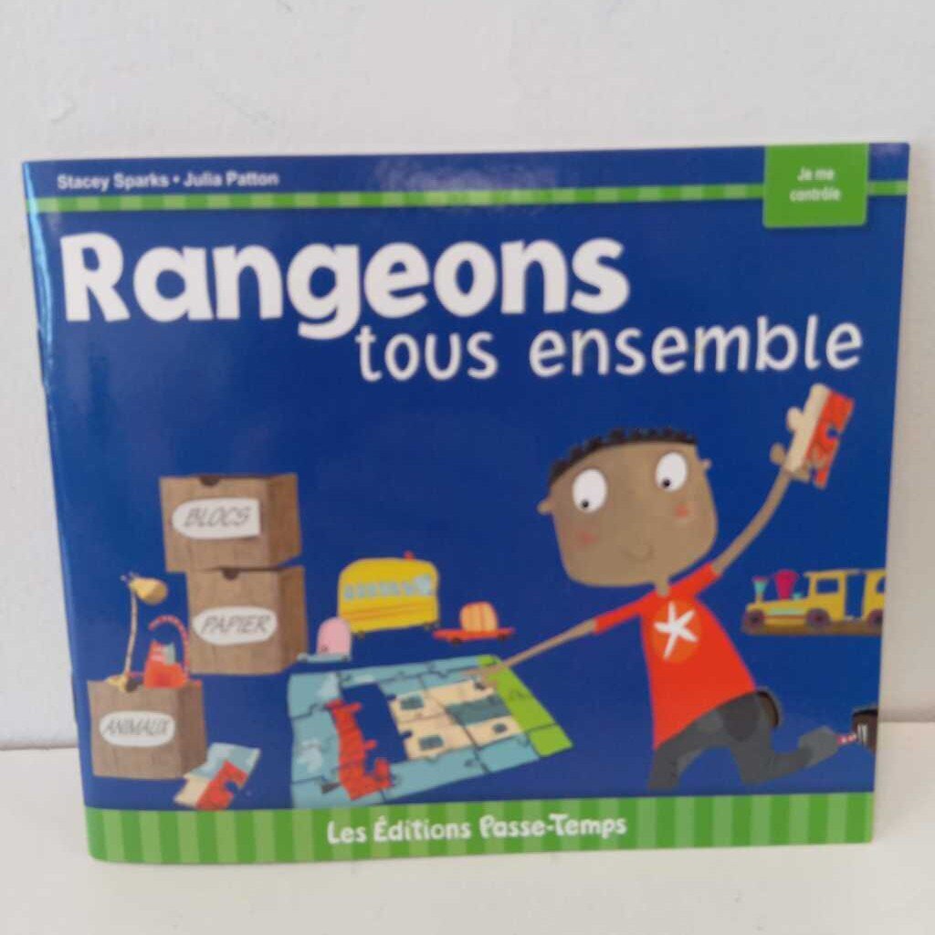 rangeons tous ensemble