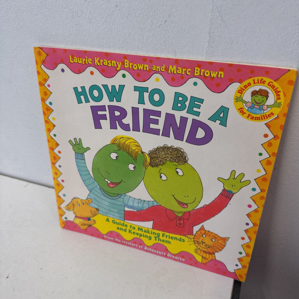 How to be a Friend