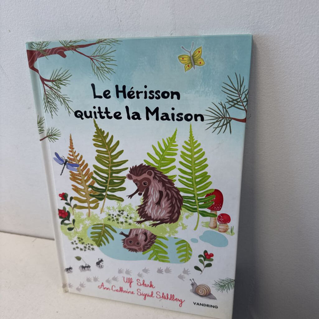 le herisson quitte la maison