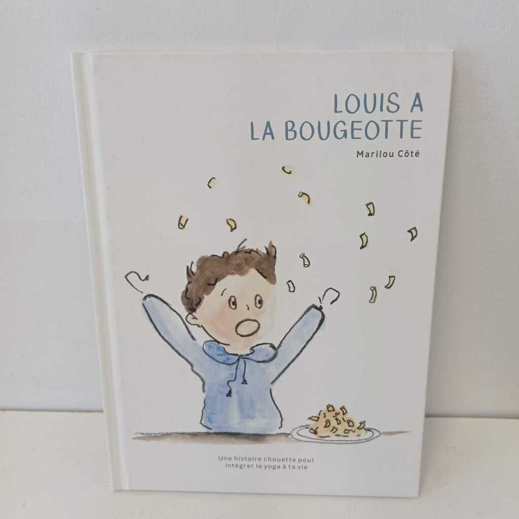 louis a la bougeotte